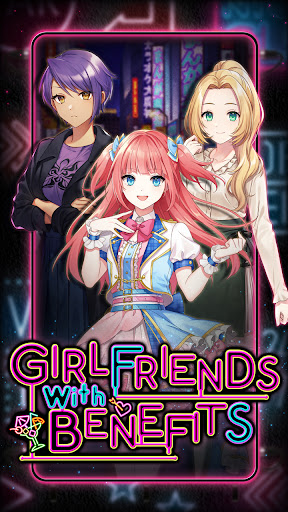 Girlfriends with Benefits mod apk unlimited everything