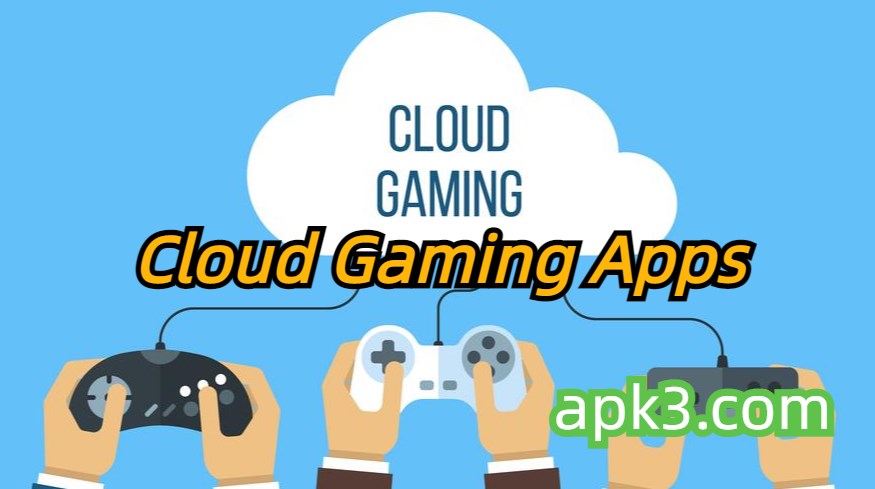 Best Cloud Gaming Apps Collection