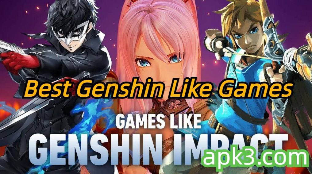 Best Genshin Like Games Collection