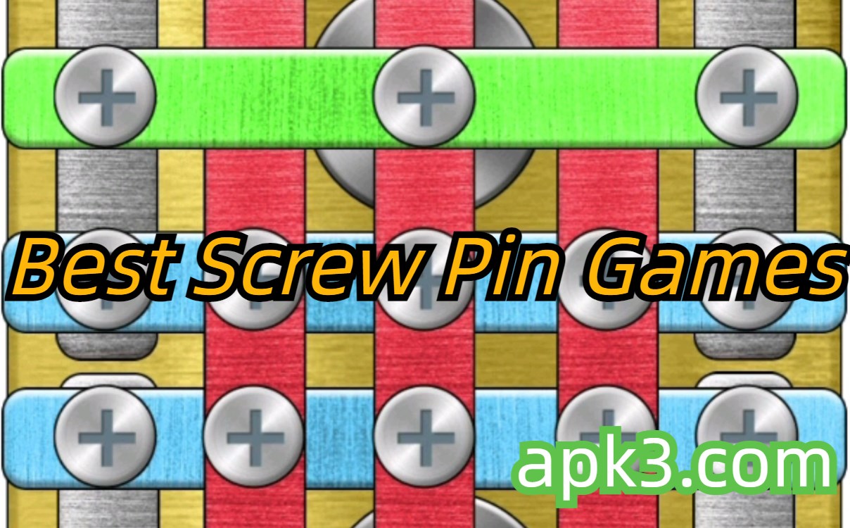 Best Screw Pin Games Collection