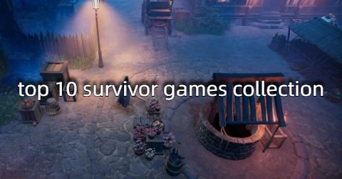 top 10 survivor games collection