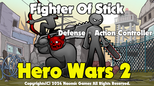 Hero Wars 2 Fighter Of Stick Apk Download Latest Version