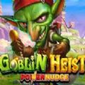 Goblin Heist Powernudge Slot apk download for android