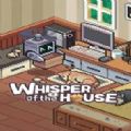 Whisper of the House free full game download