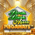 Break Da Bank Again MEGAWAYS slot apk download for android