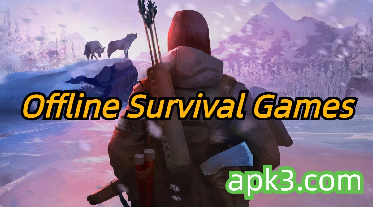Best Offline Survival Games Collection