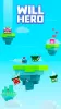 Will Hero MOD APK (Remove ads, Unlimited money, Free purchase, Mod speed) v3.4.3 screenshot 1