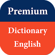 Premium Dictionary English MOD APK (Remove ads, Paid for free, Full)
