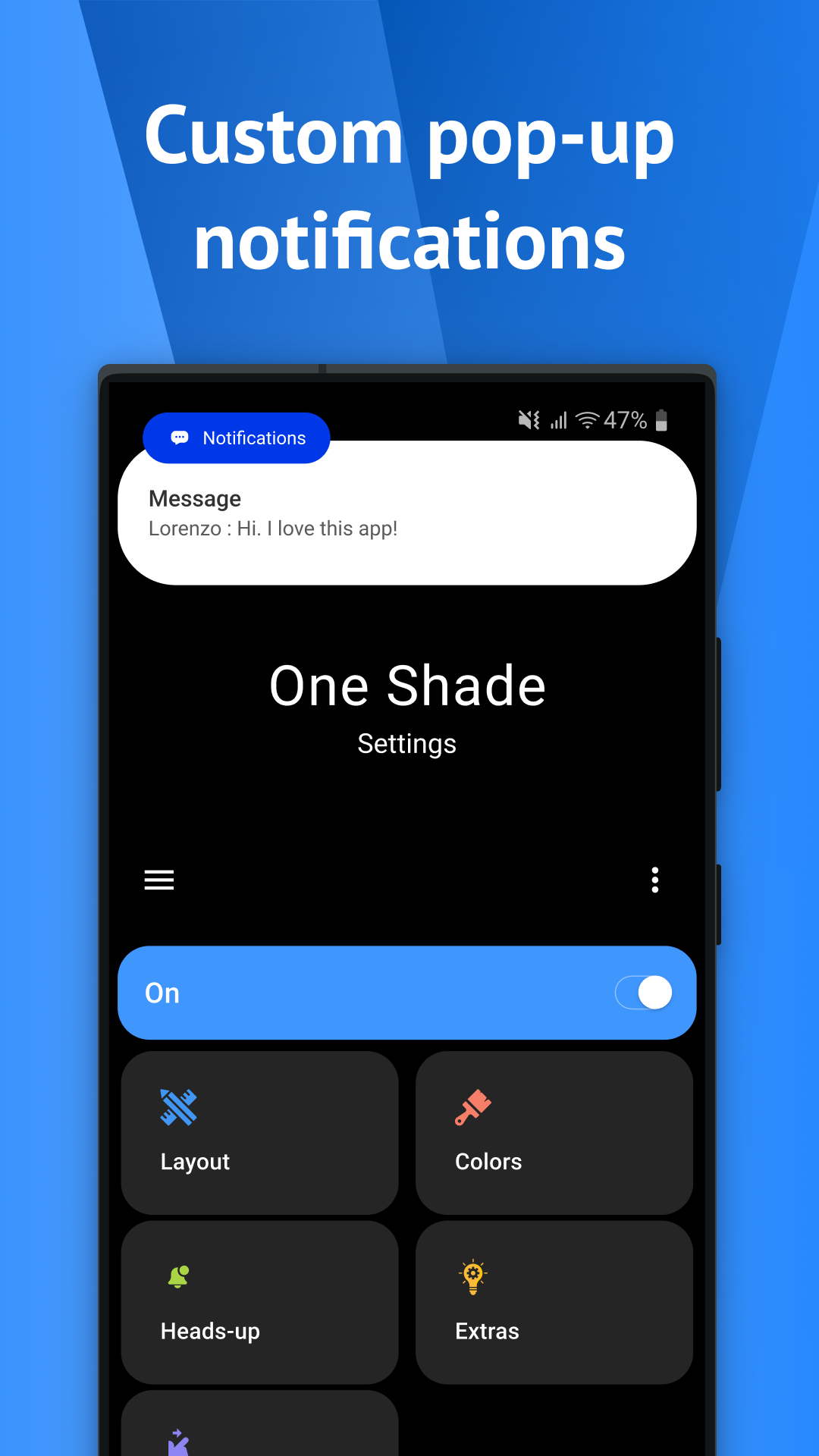 One Shade: Custom Notification