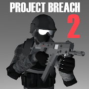 Project Breach 2 CO-OP CQB FPS MOD APK (Unlimited money, Infinite)