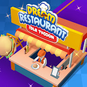 Dream Restaurant - Idle Tycoon MOD APK (Remove ads, Unlimited money)