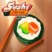 Sushi Empire Tycoon—Idle Game MOD APK (Unlimited money, Mod Menu)