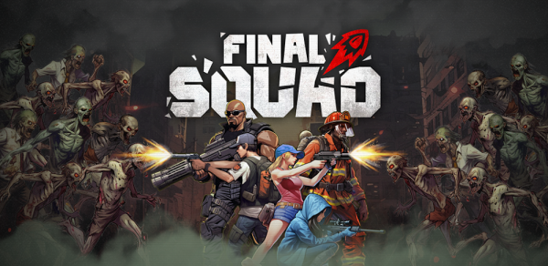 Final Squad - The last troops
