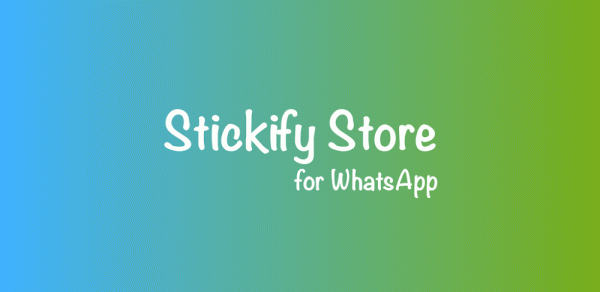 Stickify: Stickers in WhatsApp